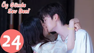 Üç Günde Sev Beni | 24.Bölüm Final | Love Me in Three Days | 时限三天爱上我 | Zheng Yibin, Tan Yanyan