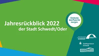 Jahresrückblick der Stadt Schwedt/Oder 2022