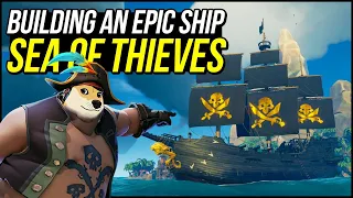 BUILDING OUR BEST SHIP YET! - Sea of Thieves (feat. Eckscrew) #5