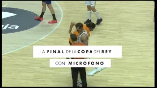 La FINAL con MICRÓFONO I Copa del Rey Málaga 2024