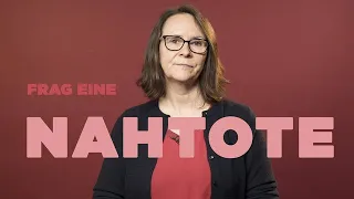 FRAG EINE NAHTOTE | Christine über ihre Begegnung mit dem Tod