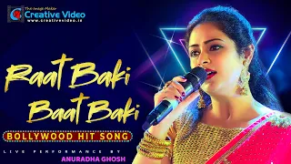 Raat Baaki Baat Baaki #Parveen_Babi  रात बाकी ||  ANURADHA GHOSH  live in Kolkata  @CreativeVideoLive