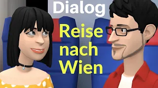 Deutsch lernen mit Dialogen | Dialog Eine Reise nach Wien