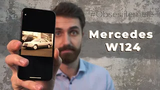 #ObsesiileMele: Mercedes-Benz W124 – Mașina care îmi provoacă insomnii!