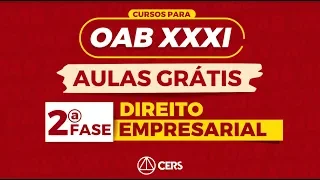 Aula Grátis 2ª Fase OAB XXXI | Empresarial - Profª Renata Lima