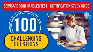 ServSafe Food Handler Test 2024 - Certification Study Guide (100 Challenging Questions)