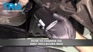 How to Change Oil 2007-2013 Acura MDX