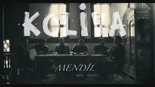 Koliva - Mendil (Official Video 2017)