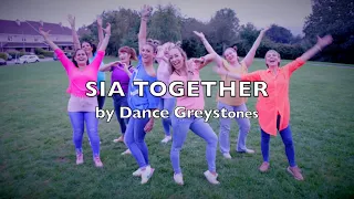 SIA TOGETHER | DANCE | Choreography by Vicky Andreanska | Dance Greystones