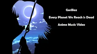 Gorillaz - Every Planet We Reach is Dead Lyrics ATV  Ef: A Tale of Memories