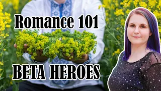 Romance 101 - Beta Heroes