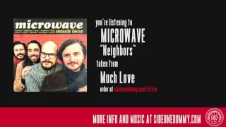 Microwave - Neighbors (Official Audio)