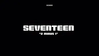 2 minus 1 - Seventeen 🤎 [ eng lyrics ]