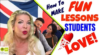 TEACHING ENGLISH YOUNG LEARNERS  │ HOW TO MAKE LESSONS FUN!