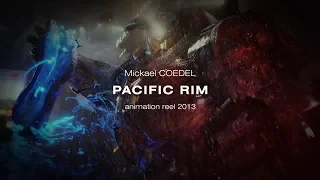 PACIFIC RIM - Animation Reel - 2013