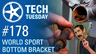 Restoring a World Sport Bottom Bracket | Tech Tuesday #178