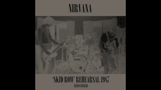 Nirvana - 'Skid Row' Rehearsal 1987 (Private Remaster) - 01 Love Buzz