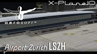 Airport Zurich V2.0 (X-Plane) – Official Video