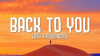 [1 Hour] Lost Frequencies, Elley Duhé, X Ambassadors - Back To You (Lyrics)  2023