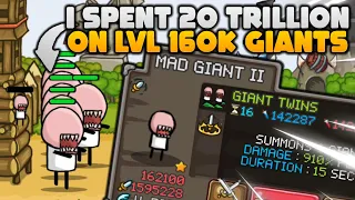 I spent 20 TRILLION GOLD to upgrade MAD GIANTS to LEVEL 160000 😱 | GROW CASTLE