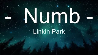 Linkin Park - Numb (Lyrics)  | 30mins with Chilling music