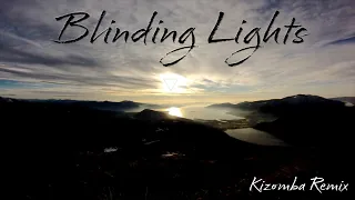 ▼ VersuS feat. Loi - Blinding Lights (Kizomba Remix)