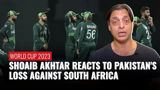 World Cup 2023: Shoaib Akhtar Reacts To Pakistan's Fighting Spirit | Pakistan Vs South Africa