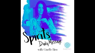 Spirits daily message for YOU! Sept 23, 2021