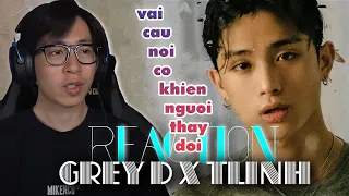 vaicaunoicokhiennguoithaydoi - GREY D x TLINH | ViruSs Reaction !