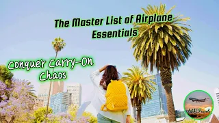 Conquer Carry-On Chaos: Your Ultimate Guide to Airplane Essentials