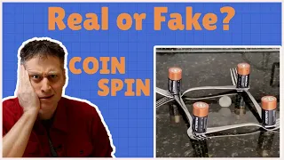 Coin spin experiment.  Is it real science or fake?