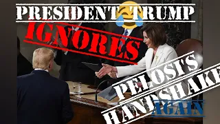 President Trump Ignores Pelosi's Handshake Again /2020 State of the Union Address #Snubbed #Hand