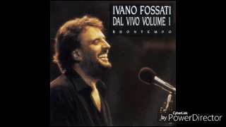 Una notte in italia - Ivano Fossati (dal vivo volume 1)