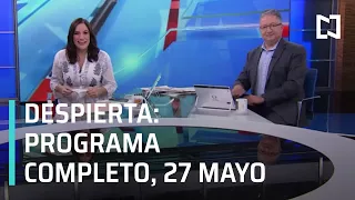 Despierta I Programa Completo 27 Mayo 2021