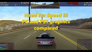 Need for Speed III: Hot Pursuit | PS1 and PC versions compared