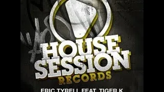 Eric Tyrell feat  Tiger K - Together (Original Mix)