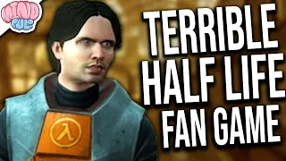 Half Life 3 but it's a terrible fan made game