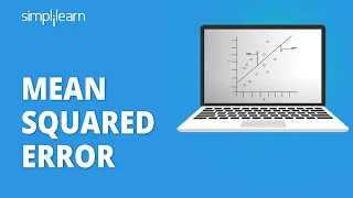 Mean Squared Error | What Is Mean Squared Error? | Probability And Statistics | Simplilearn