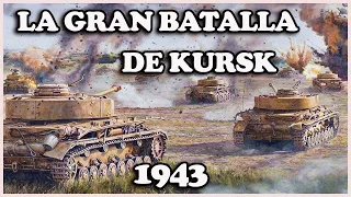 La última gran ofensiva de la Wehrmacht en el Frente oriental - Batalla de Kursk