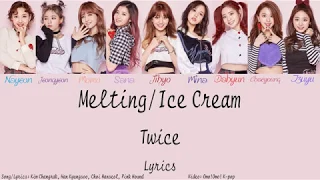 Twice - Melting Lyrics (Han/Rom/Eng)