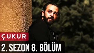 Çukur 2.Sezon 8.Bölüm