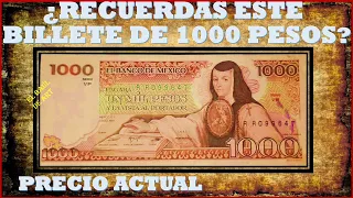 ¿RECUERDAS ESTE BILLETE DE 1000 PESOS?