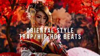 Oriental beats | Trap | Hip-hop | Trip hop | Asian Style Instrumentals  | Chill Study | 2021