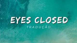 Eyes Closed  Imagine Dragons (tradução) legendado
