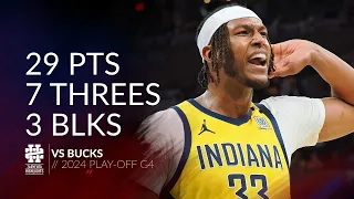 Myles Turner 29 pts 7 threes 3 blks vs Bucks 2024 PO G4