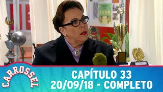 Carrossel | Capítulo 33 - 20/09/18, completo