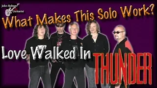 What Makes This Solo Work? | Love Walked In by Thunder