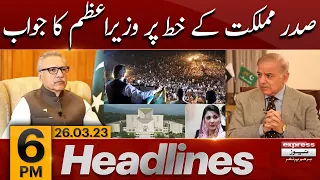 PM Shehbaz Sharif vs Arif Alvi - News Headlines 6 PM | Maryam Nawaz vs Imran Khan | Supreme Court