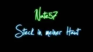 Nate57 - Steck in meiner Haut