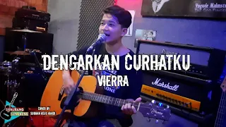 Dengarkan Curhatku - Vierra [COVER] by Subhan Agus Ahadi